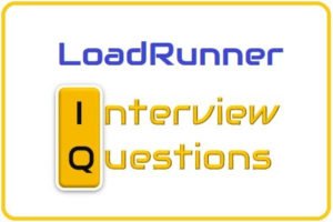 Performance Testing Interview Questions Loadrunner LoadRunner Interview Questions - LR Interview Questions | PC