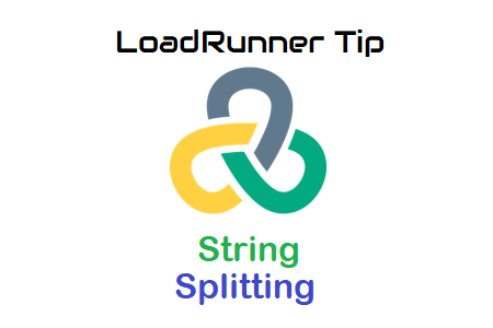 LoadRunner Tip - String Splitting