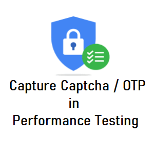 Captcha or OTP in JMeter/LoadRunner