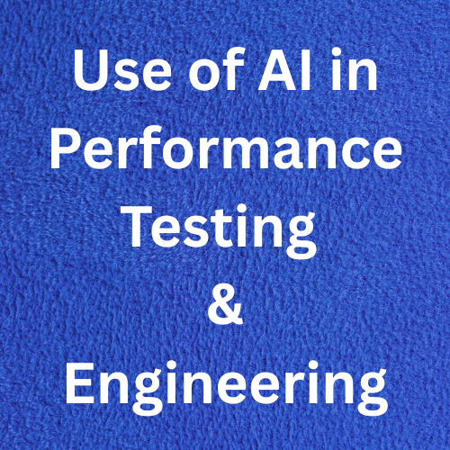 How to use AI in Performance Testing and Engineering?